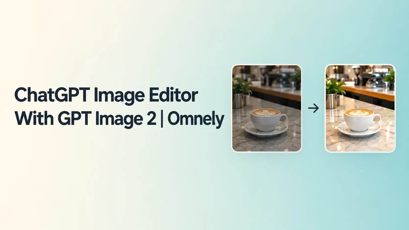 ChatGPT Image Editor With GPT Image 2 | Omnely title card