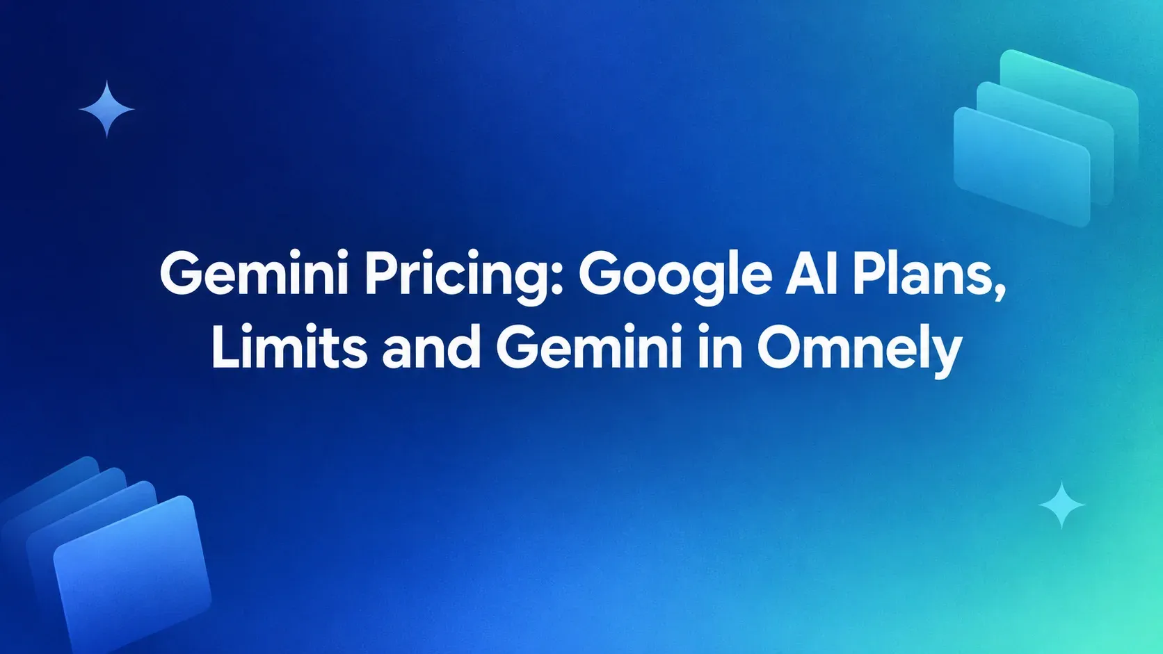 Title card: Gemini Pricing: Google AI Plans, Limits and Gemini in Omnely