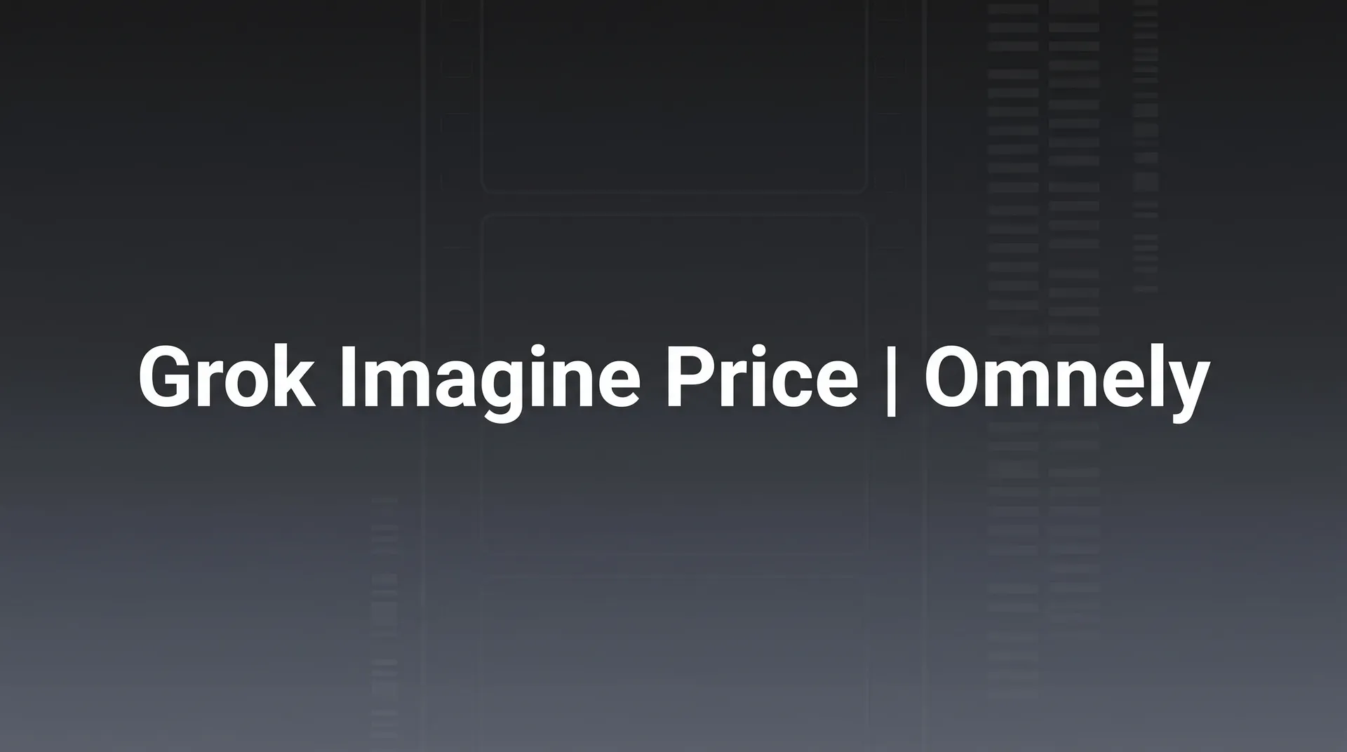 Title card: Grok Imagine price