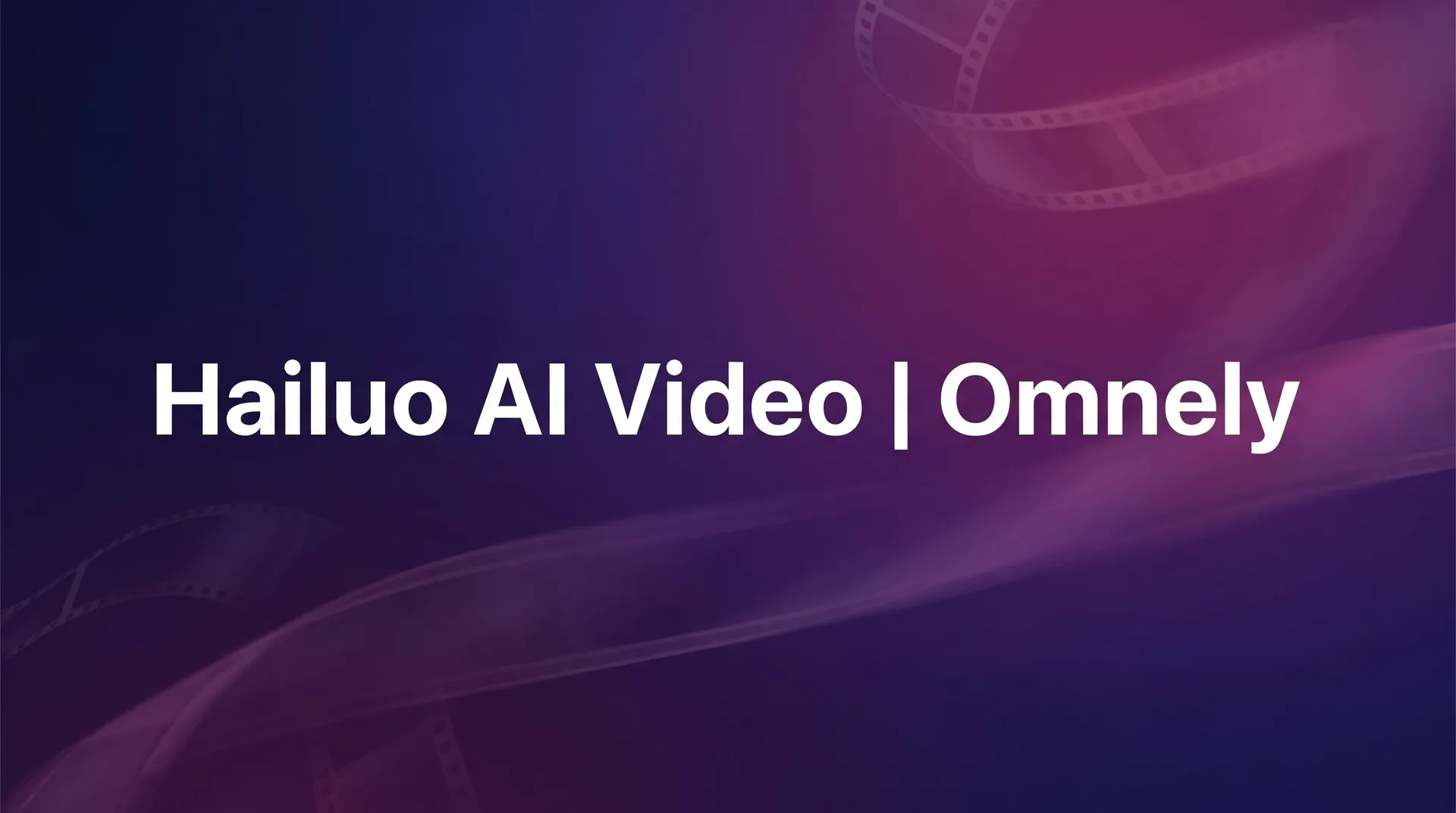 Hailuo AI Video title card