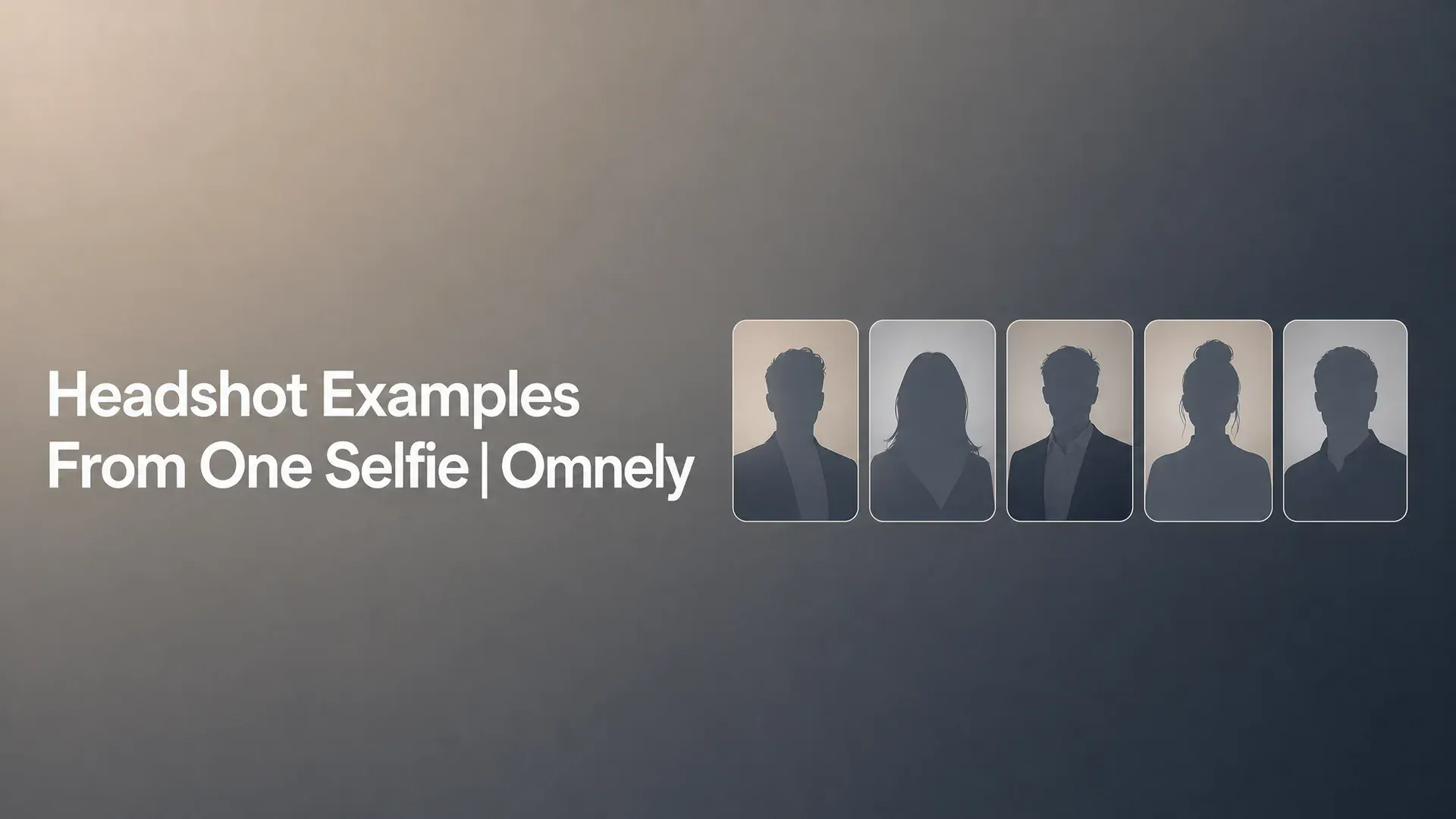 Headshot Examples From One Selfie | Omnely title card