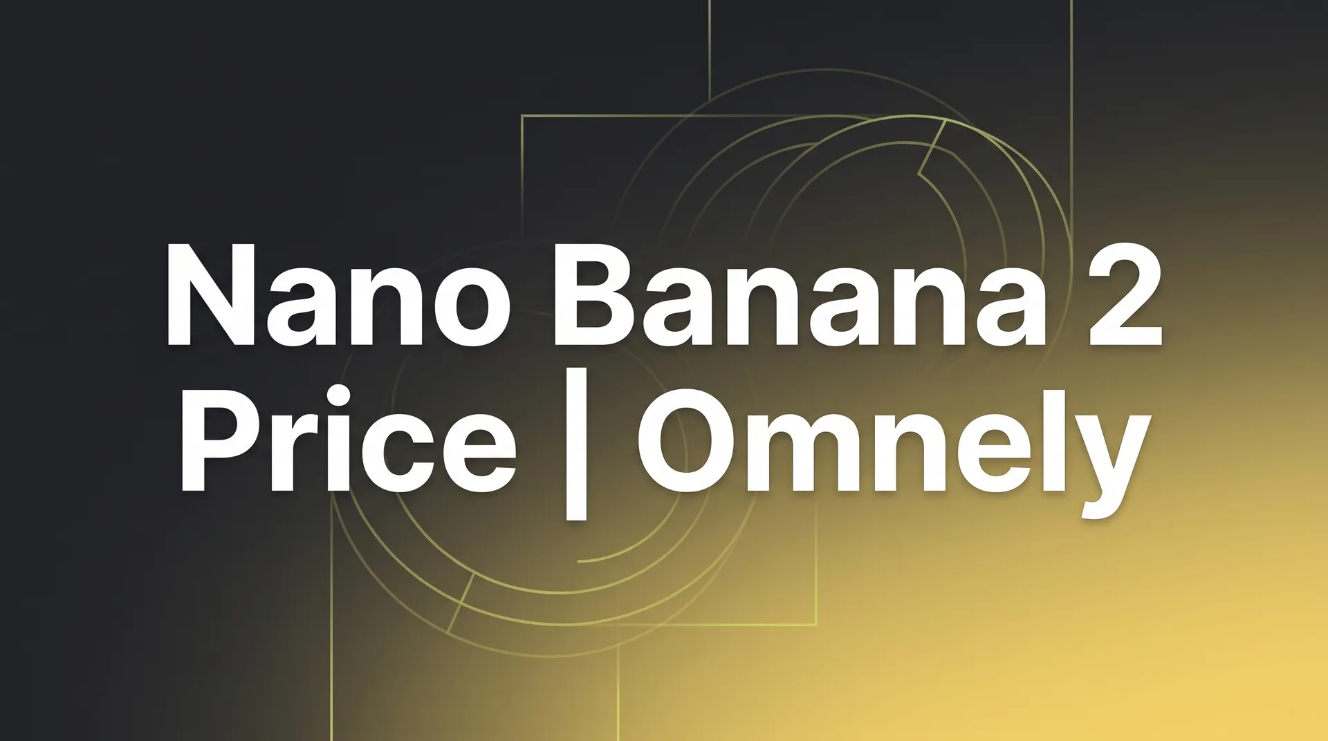 Title card: Nano Banana 2 price